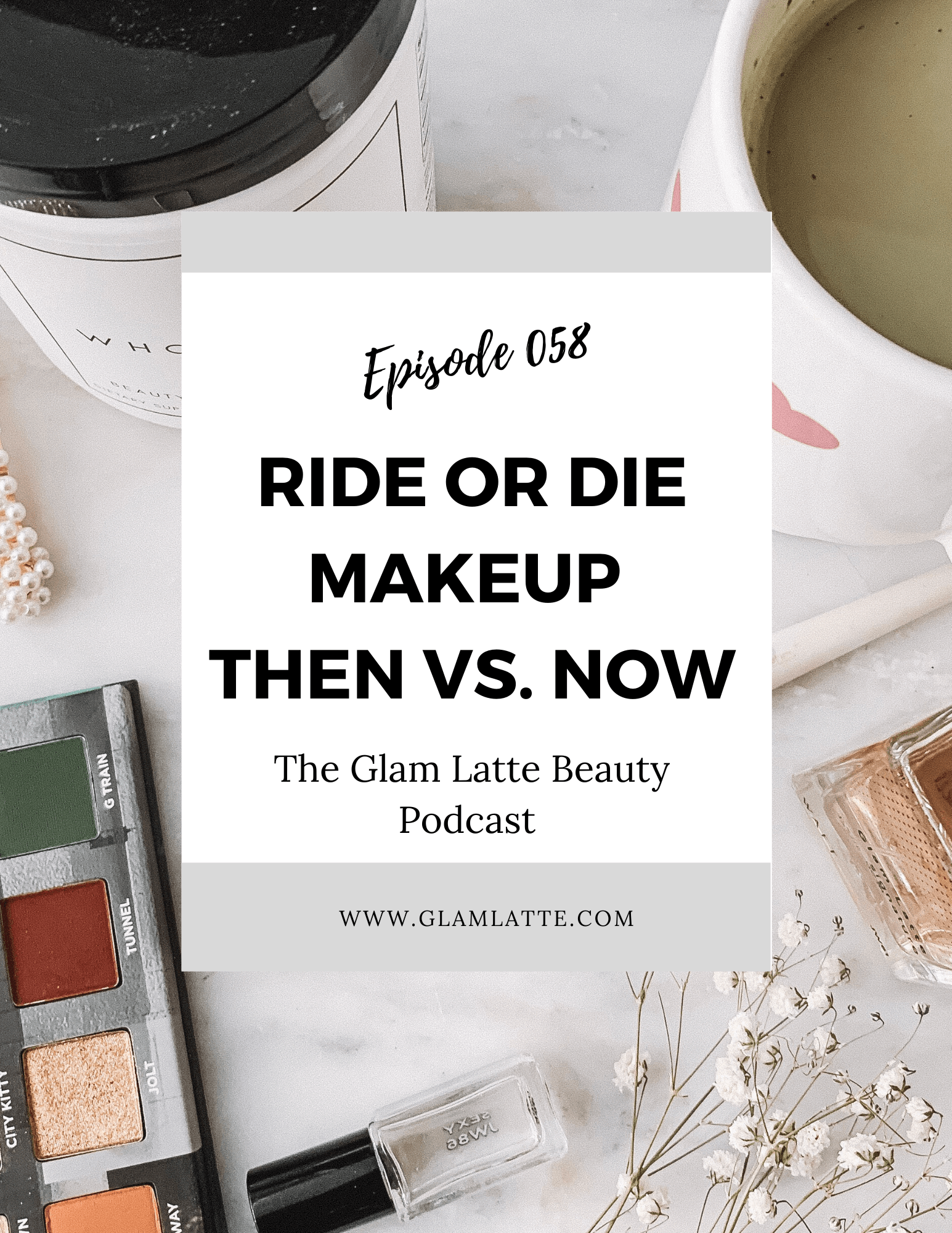 Glam Latte Beauty Podcast 