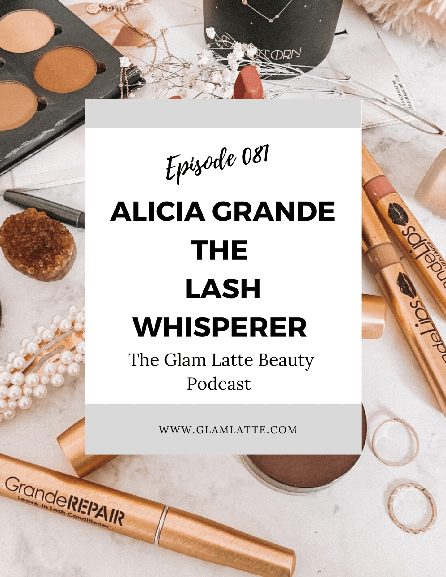 Glam Latte Beauty Podcast