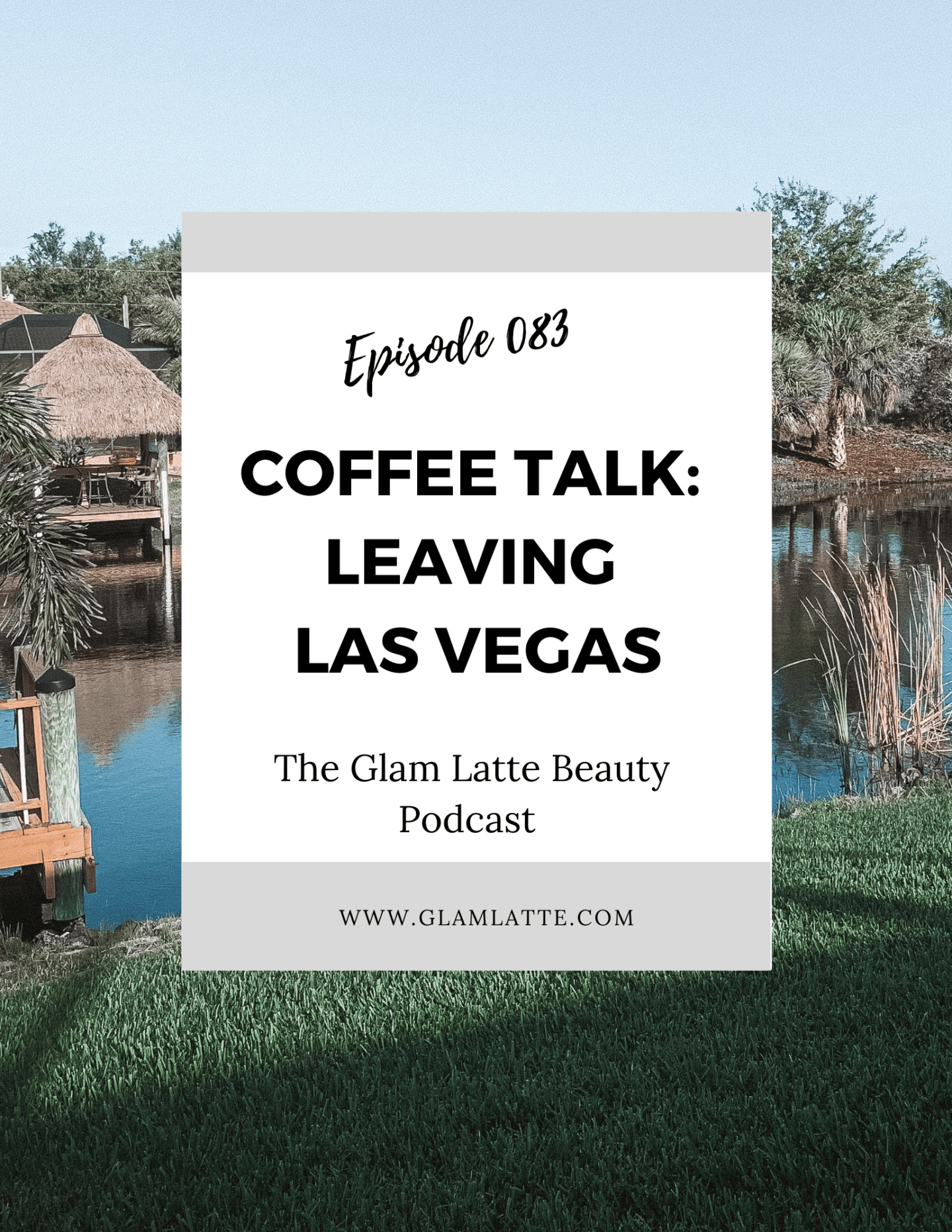 Glam Latte Beauty Podcast