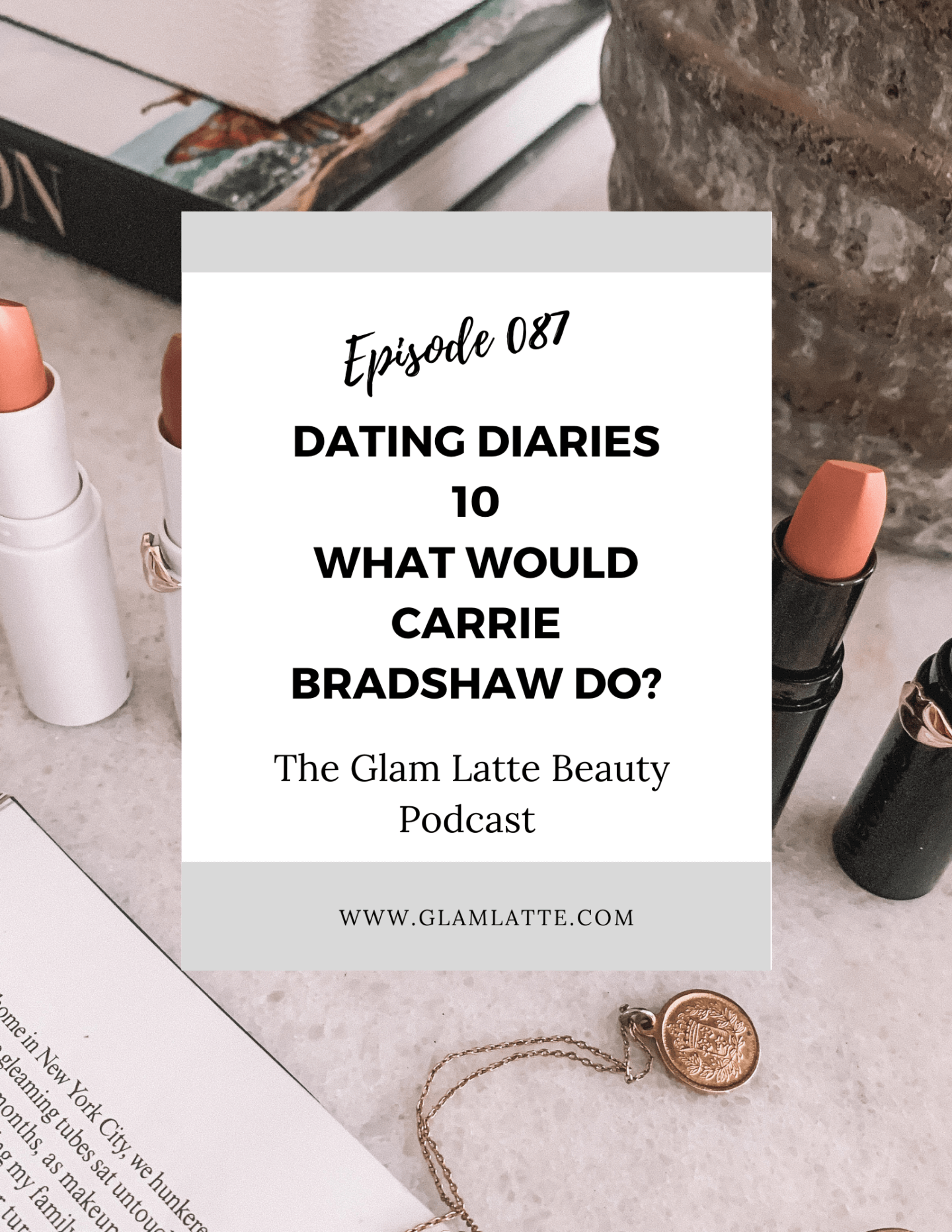 Glam Latte Beauty Podcast