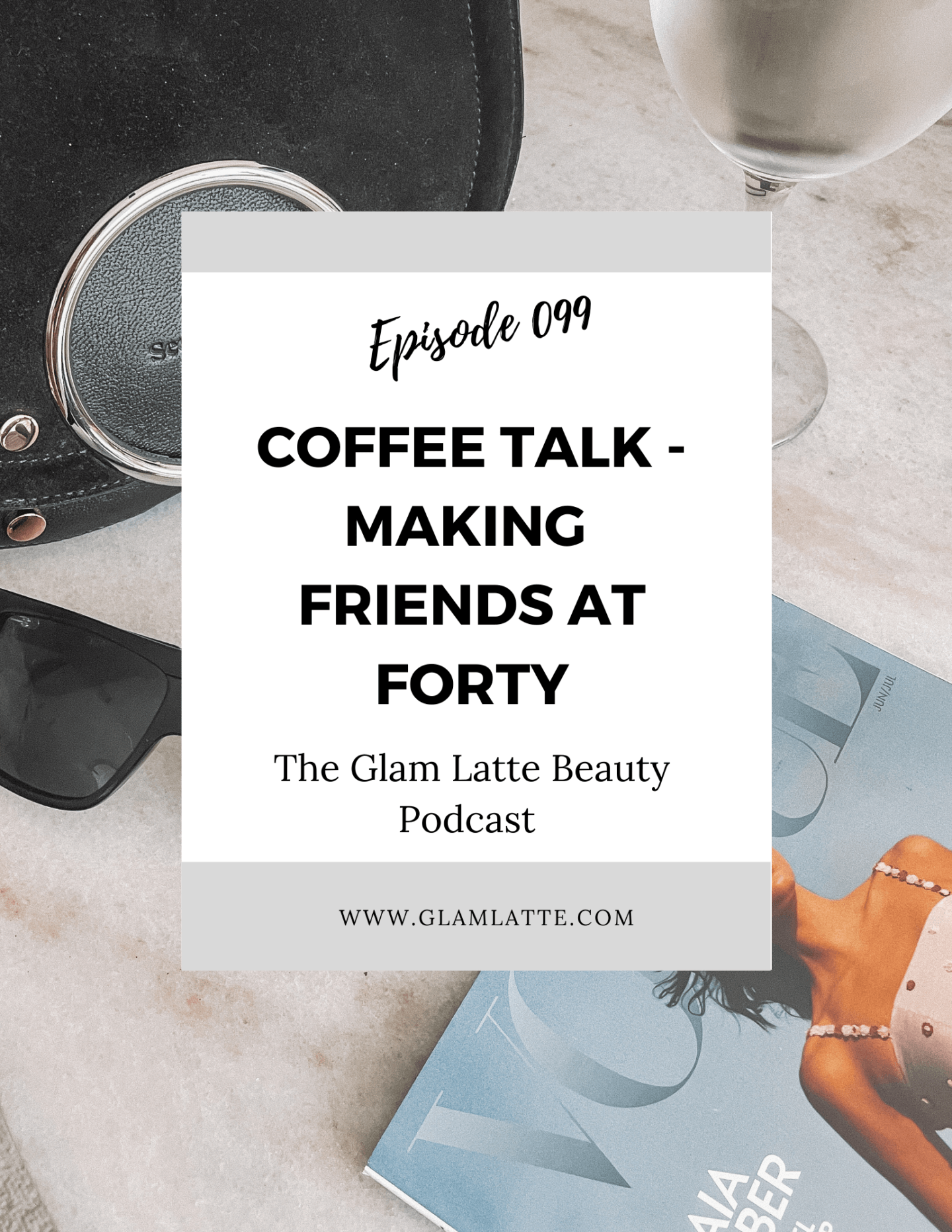 Glam Latte Beauty Podcast