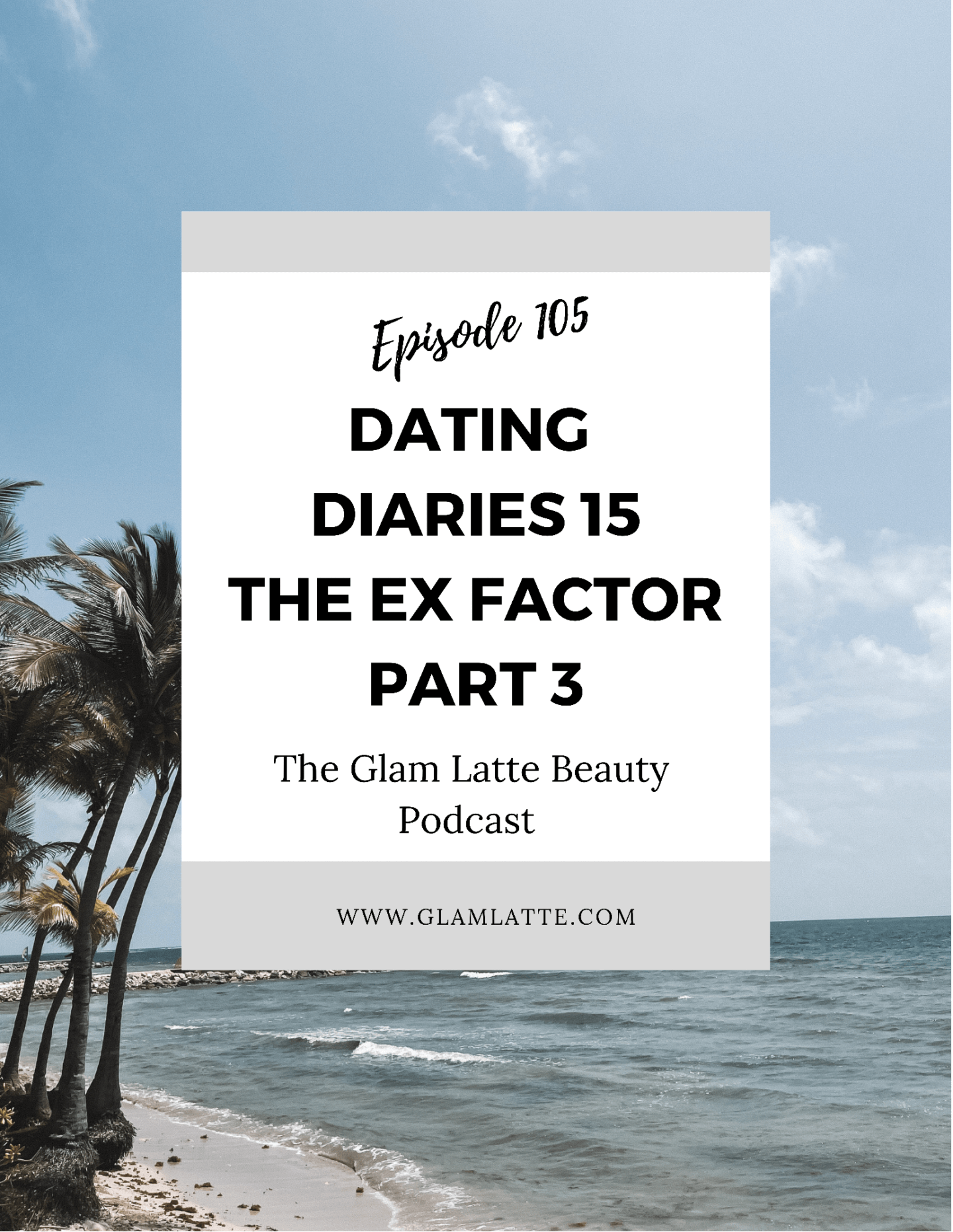 Glam Latte Beauty Podcast