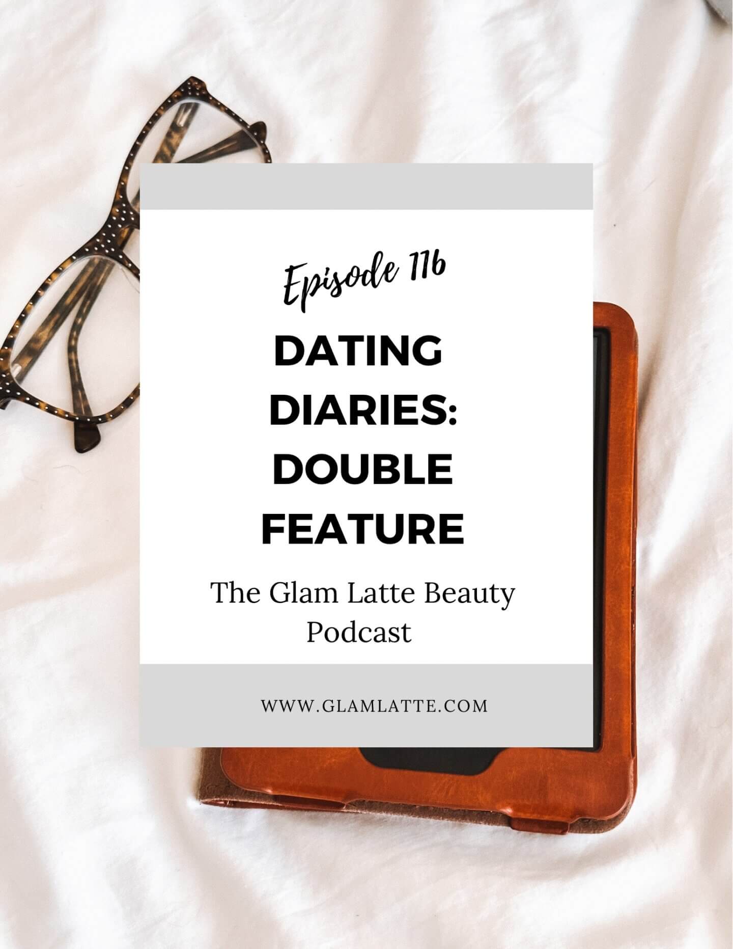 Glam Latte beauty podcast